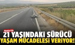 Manisa’da feci kaza! Genç motosiklet sürücüsü ağır yaralı