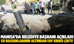 Manisa’da belediye başkanı açıkladı: Su baskınlarının sebebi fay kırığı!