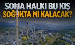 Soma halkı bu kış soğukta mı kalacak?