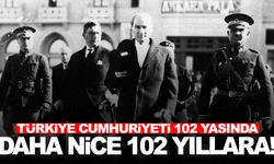 Türkiye Cumhuriyeti 102 yaşında... “Yarın Cumhuriyet ilan edeceğiz” dedi ve tarih değişti