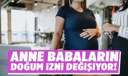 Türkiye’de doğum izni sil baştan! Anne ve babaların doğum izni değişiyor…