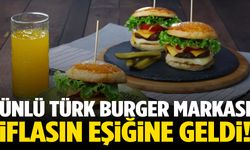 Ünlü Türk burger markası iflasın eşiğinde!