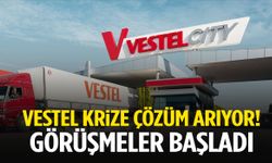 Vestel harekete geçti! Kritik görüşmeler başladı…