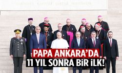 11 yıl sonra bir ilk… Papa 14’üncü Leo Ankara’da!