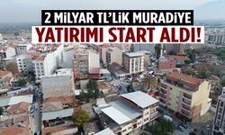 2 milyar TL’lik Muradiye yatırımı start aldı