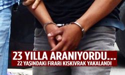 23 yılla aranıyordu… Manisa’da 22 yaşındaki firari kıskıvrak yakalandı
