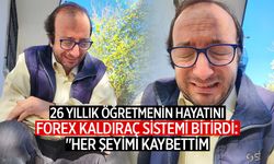 26 yıllık öğretmenin hayatı karardı: Çocuklarım bile benim ölmemi istiyor