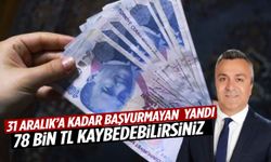 31 Aralık’a kadar başvurmayanlar yandı! 78 bin TL kaybedebilirsiniz…