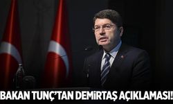 Bakan Tunç’tan Demirtaş açıklaması!