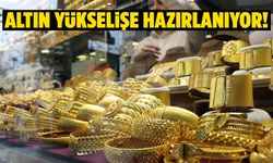 Sert dalgalanmanın ardından altın yükselişe hazırlanıyor!