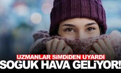 Aralık soğukla gelecek... Uzmanlardan uyarı var!
