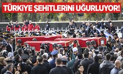 Türkiye şehitlerini uğurluyor!