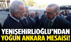 Bahadır Yenişehirlioğlu’ndan yoğun Ankara mesaisi!