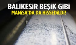 Balıkesir beşik gibi! Manisa’da da hissedildi