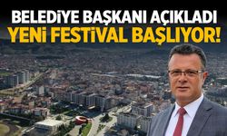 Belediye başkanı açıkladı: Yeni festival başlıyor