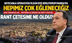 Besim Dutlulu: Manisa'ya operasyon yapamazlar, altından AK Partililer çıkıyor