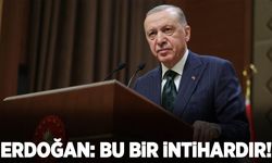 Cumhurbaşkanı Erdoğan: Bu bir intihardır!