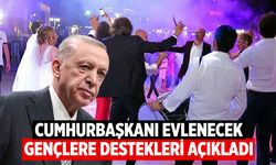 Cumhurbaşkanı evlenecek gençlere destekleri açıkladı