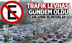 E harfli trafik levhası sosyal medyada merak konusu oldu: İşte şaşırtan anlamı!