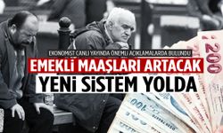Emekli maaşlarını yükseltecek yeni sistem geliyor!
