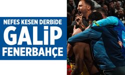 Fenerbahçe'den Beşiktaş derbisinde muhteşem dönüş