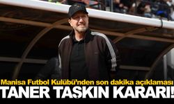 Manisa Futbol Kulübü’nden Taner Taşkın kararı!