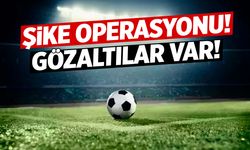 Futbolda şike operasyonları! Yer yerinden oynayacak...