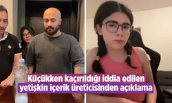 Genç 'içerik üreticisi' çocukken mi kaçırıldı?