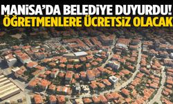 Manisa’da belediye duyurdu! Öğretmenlere ücretsiz olacak….