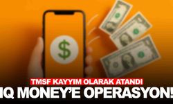 IQ Money’e operasyon… 26 gözaltı… 155 milyarlık işlem hacmi!