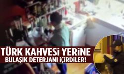 Bir zehirlenme faciası daha! Türk kahvesi yerine bulaşık deterjanı içirdiler…
