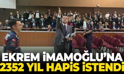 Ekrem İmamoğlu’na 828 yıldan 2352 yıla kadar hapis talebi!
