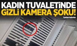 Kadın tuvaletinde gizli kamera şoku!