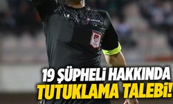 Futbolda bahis skandalı: 19 şüpheli adliyeye sevk edildi