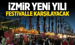 İzmir 2026'ya festival ile girecek