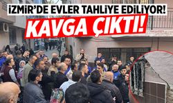 İzmir'de evler zarar gördü! Tahliye sırasında kavga çıktı...