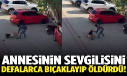 Kan donduran cinayet! Annesinin sevgilisini defalarca bıçakladı!