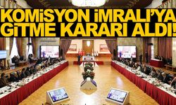 Komisyon İmralı’ya gidiyor... Oy çokluğu ile karar verildi!