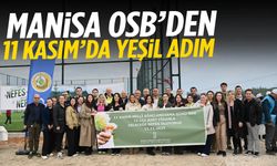 Manisa OSB’den 11 Kasım’da yeşil adım