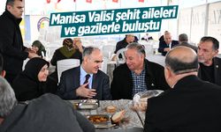 Manisa Valisi şehit aileleri ve gazilerle buluştu