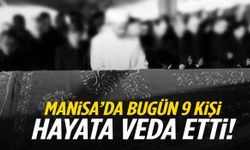 Manisa’da 11 Kasım’da 9 kişi hayatını kaybetti