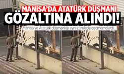 Manisa'da Atatürk afişlerine zarar veren kişi gözaltına alındı