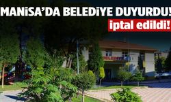 Manisa’da belediye duyurdu! İptal edildi…