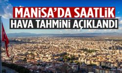 Manisa’da cumartesi havası netleşti