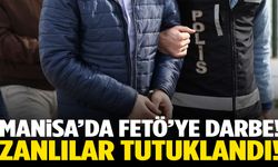Manisa’da FETÖ operasyonu! Zanlılar tutuklandı