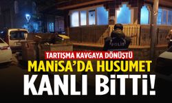 Manisa’da husumet kanlı bitti! Şüpheli kaçtı…