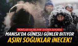 Manisa’da soğuklar kapıda! Uzman isim ‘montları hazırlayın’ diyerek duyurdu