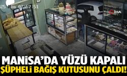 Manisa’da şoke eden hırsızlık! SMA bağış kutusunu çaldı!