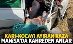 Manisa'da yaşlı çifti ayıran kaza! Kahreden anlar...