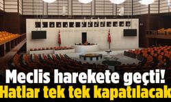 Meclis harekete geçti! Hatlar tek tek kapatılacak…
